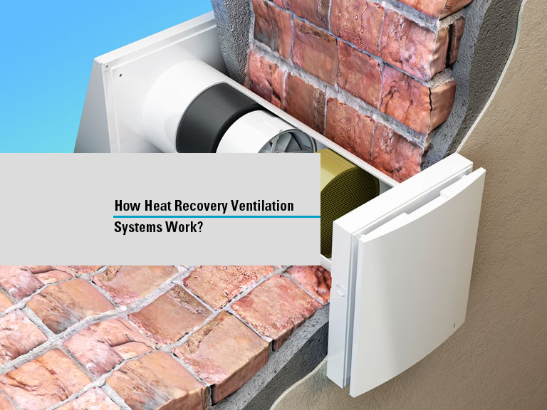 how hear recovery ventilation works