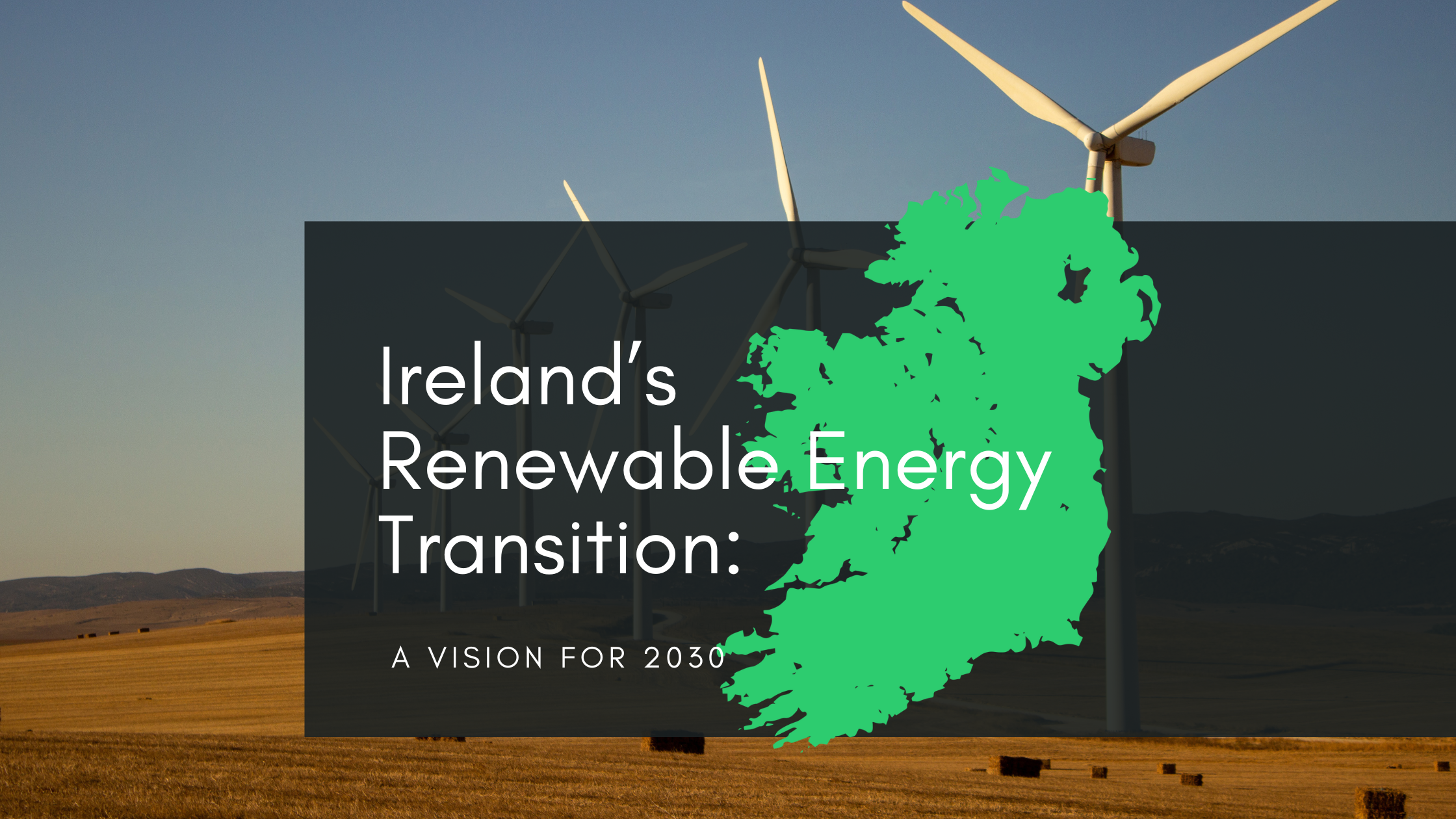 Renewable Energy In Ireland 2030